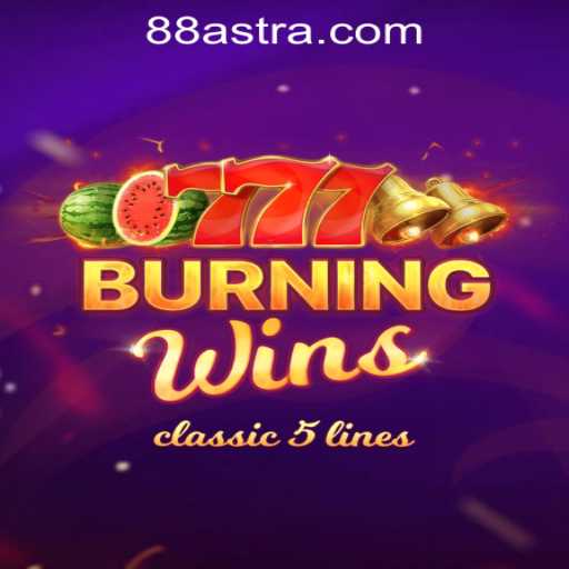BurningWins: A Thrilling Addition to ASTRA88 PH CASINO