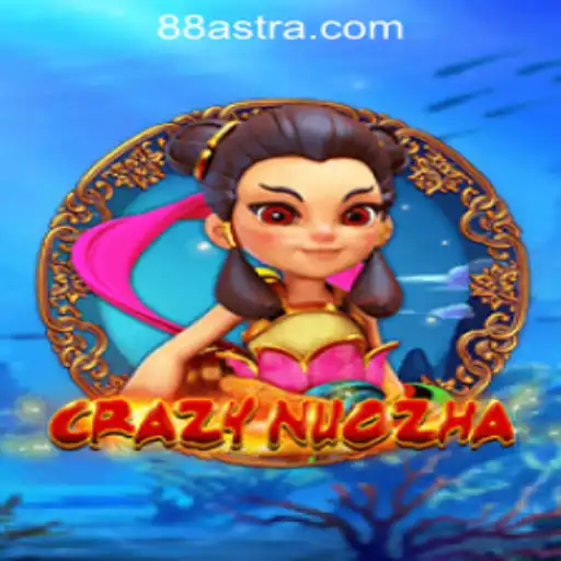 Exploring the Fascinating World of CrazyNuoZha at ASTRA88 PH Casino