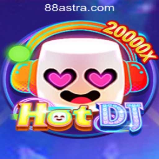 Unveiling HotDJ: A Thrilling Gaming Experience at ASTRA88 PH CASINO