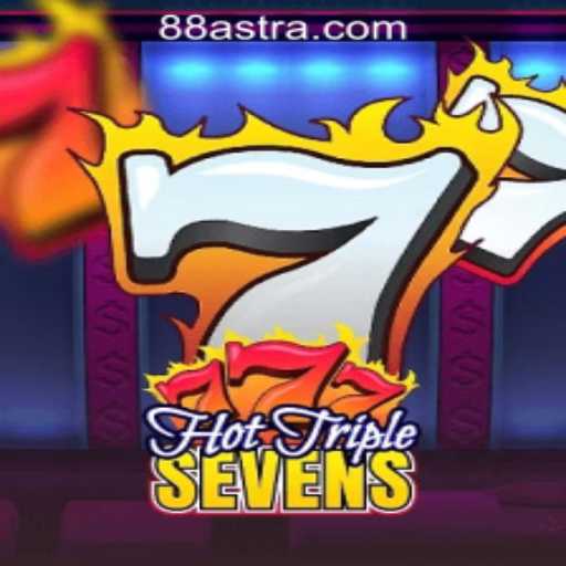 Exploring the Thrills of HotTripleSevens at ASTRA88 PH CASINO
