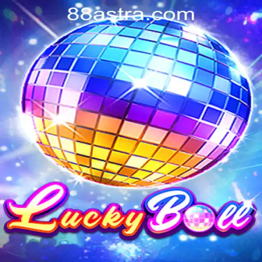 A Comprehensive Guide to LuckyBall at ASTRA88 PH CASINO