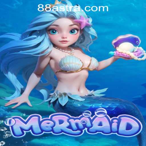 Explore the Thrilling World of 'Mermaid' at ASTRA88 PH Casino