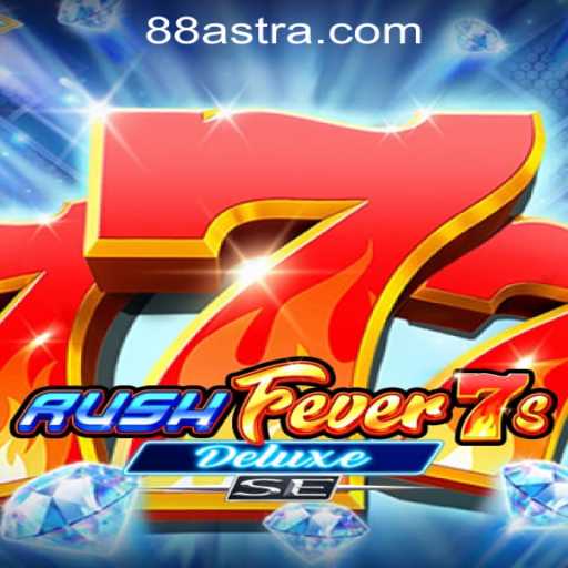 Exploring the Exciting World of RushFever7sDeluxeSE at ASTRA88 PH CASINO