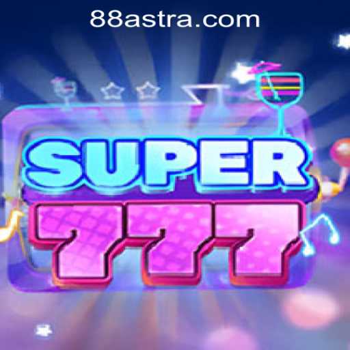 Discovering Super777: A Breakthrough in ASTRA88 PH CASINO
