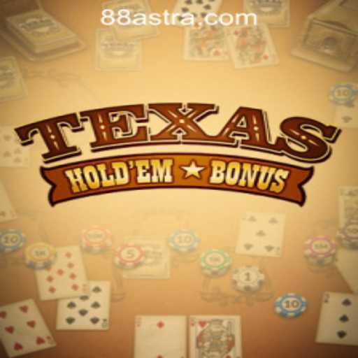 Exploring Texas Hold'em Bonus at ASTRA88 PH CASINO